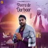 About Peera De Darbaar Song